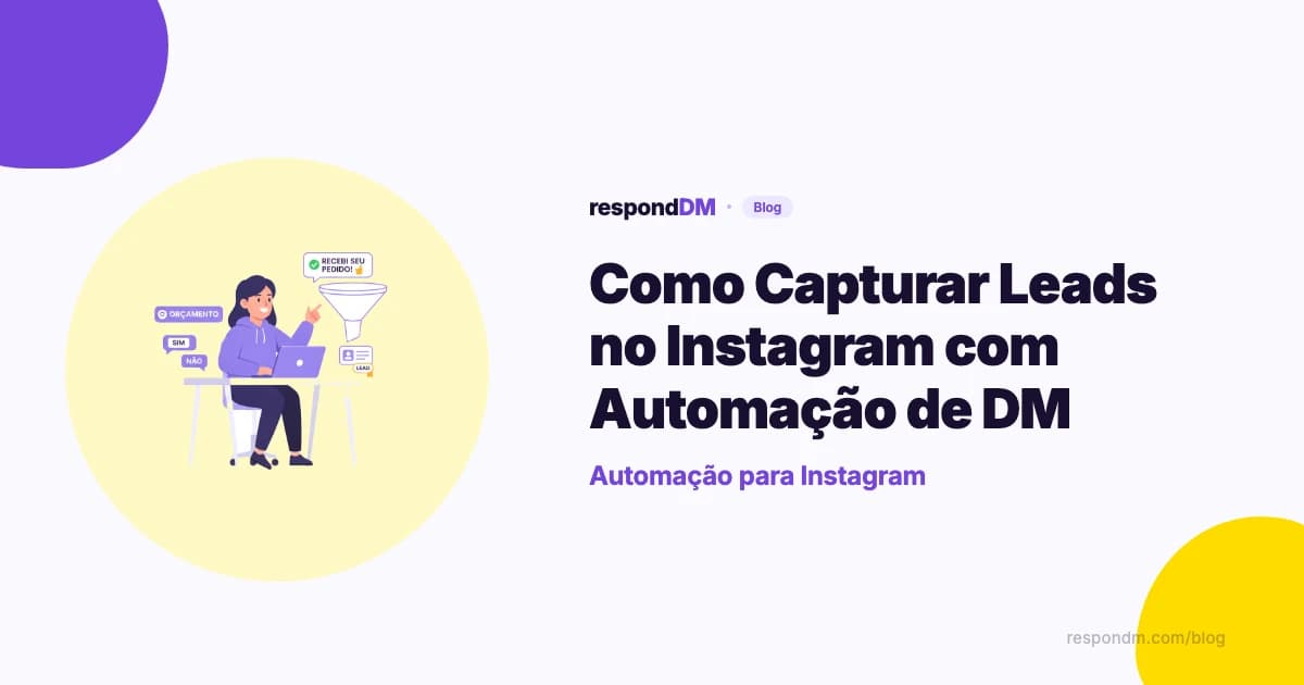 Como Capturar Leads no Instagram com Automação de DM