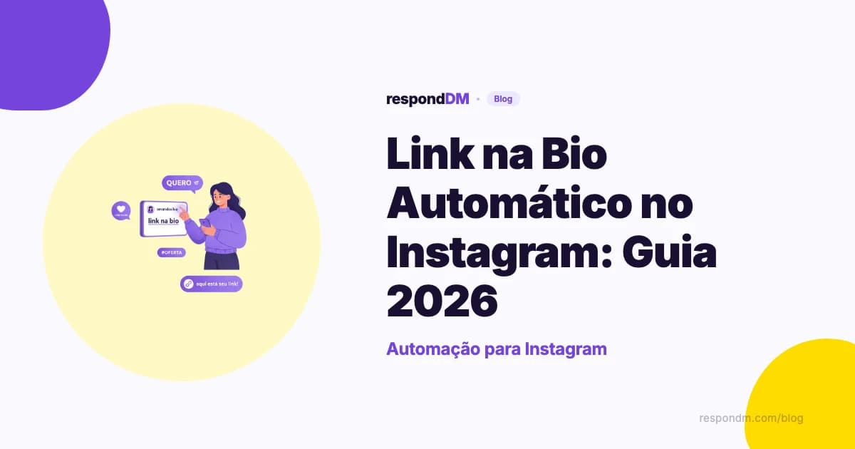 Link na Bio Automático no Instagram: Guia 2026