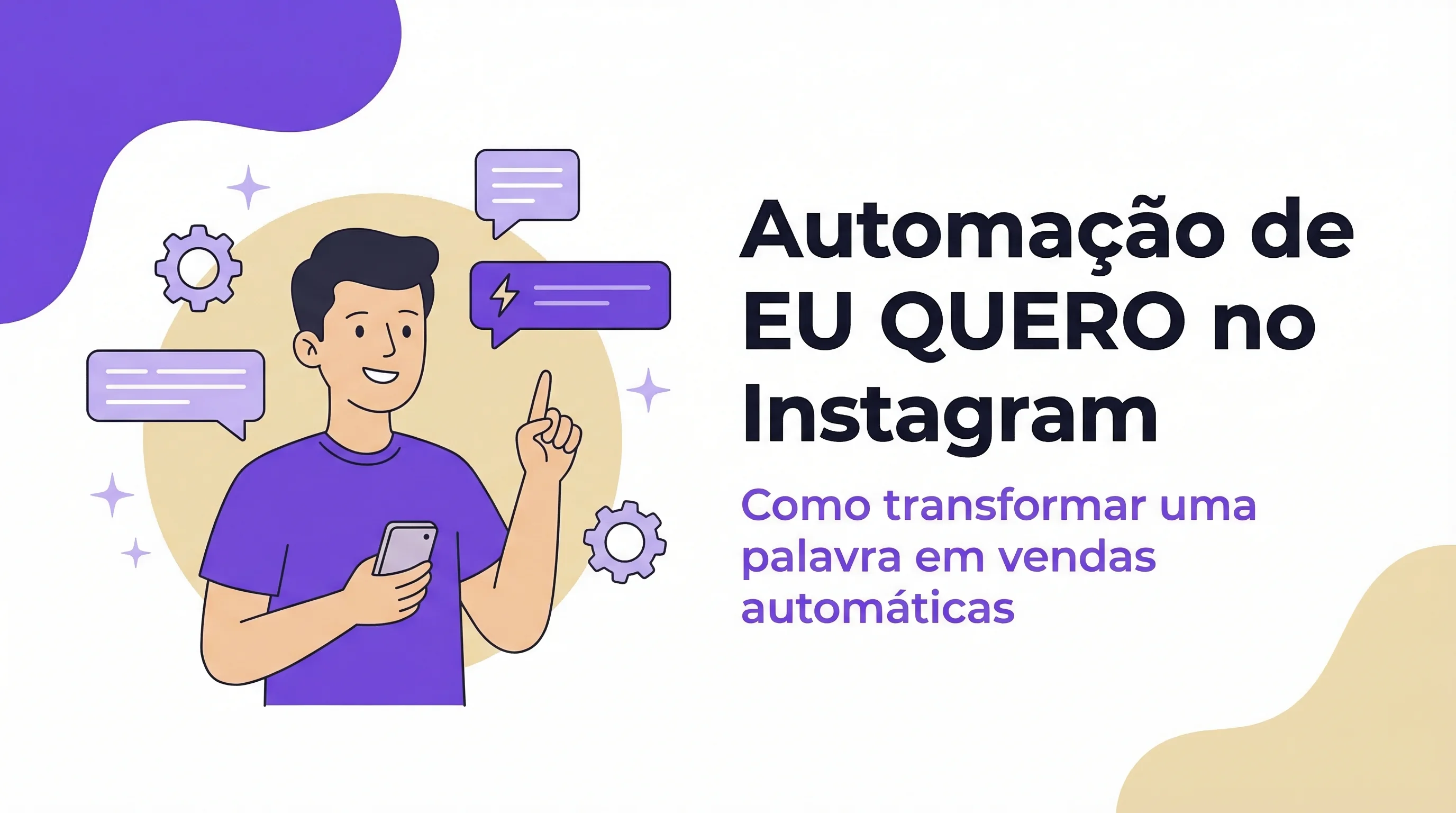 Automação 'Eu Quero' no Instagram: Vendas Automáticas
