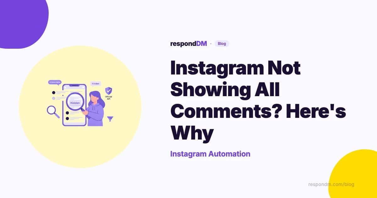 Why Instagram Isn't Showing All Your Comments