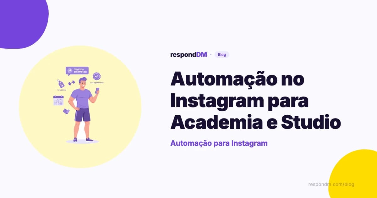 Automação no Instagram para Academia e Studio