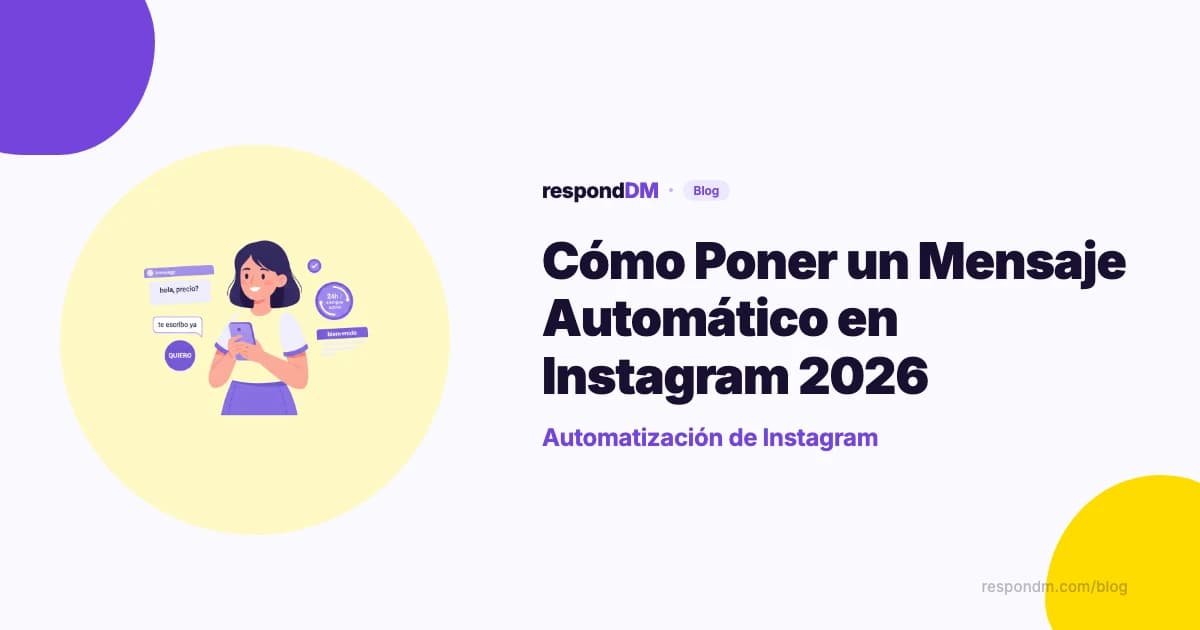 Cómo Poner un Mensaje Automático en Instagram (Guía 2026)