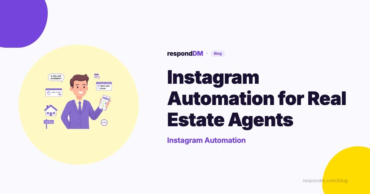 Instagram Automation for Real Estate Agents