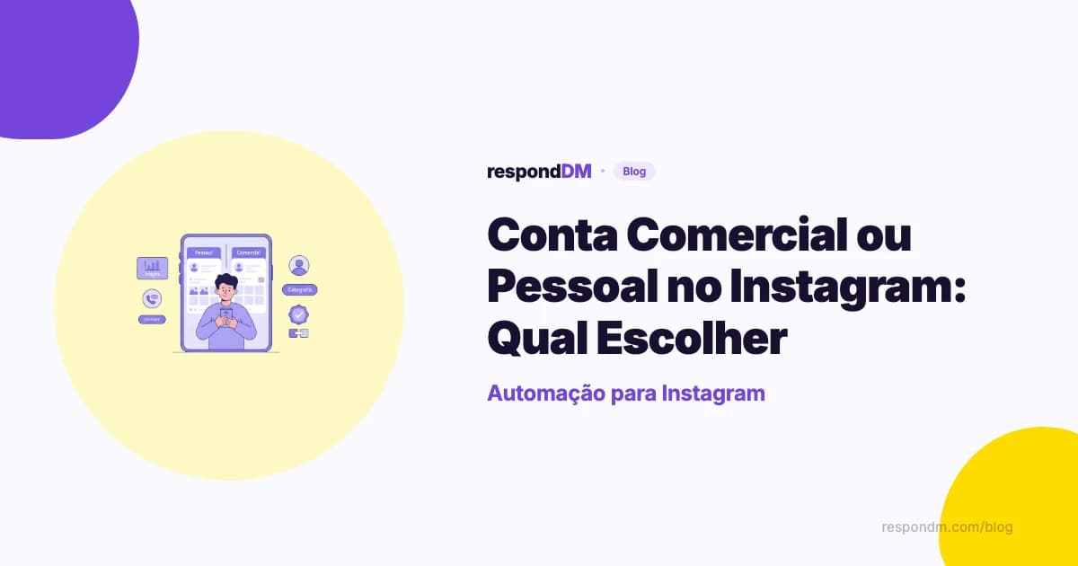 Conta Comercial ou Pessoal no Instagram: Qual Escolher