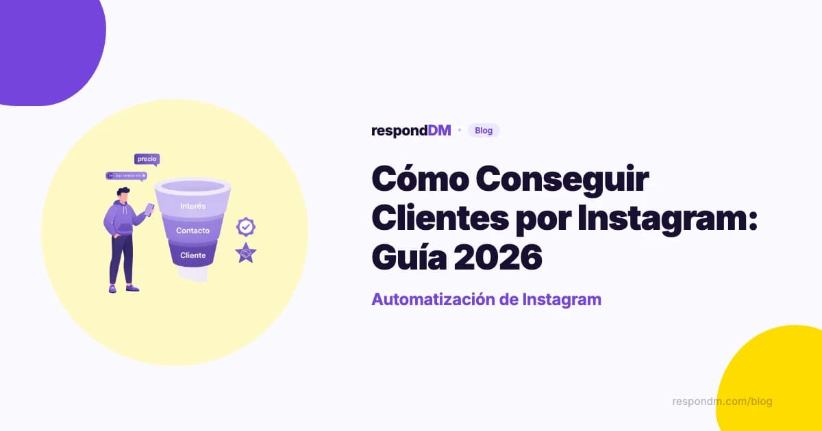 Cómo Conseguir Clientes por Instagram con Automatización