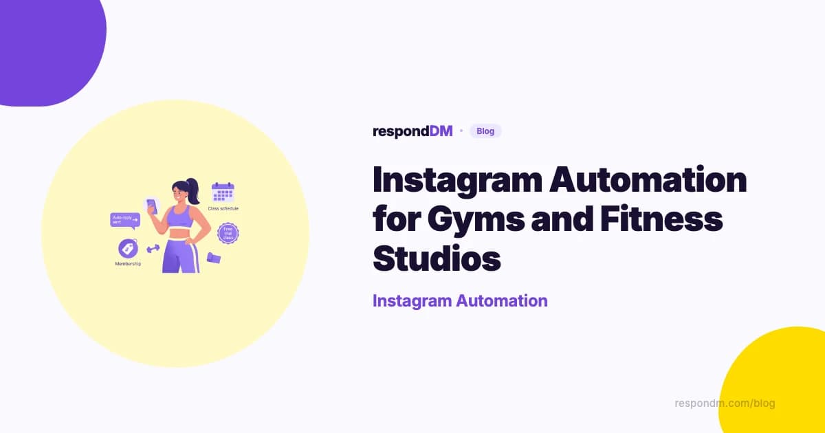 Instagram Automation for Gyms and Fitness Studios