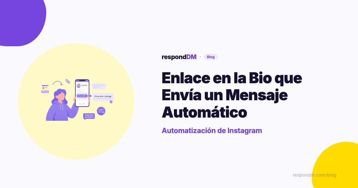 Enlace en la Bio que Envía un Mensaje Automático en Instagram