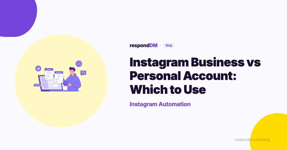 Instagram Business vs Personal Account: Which to Use