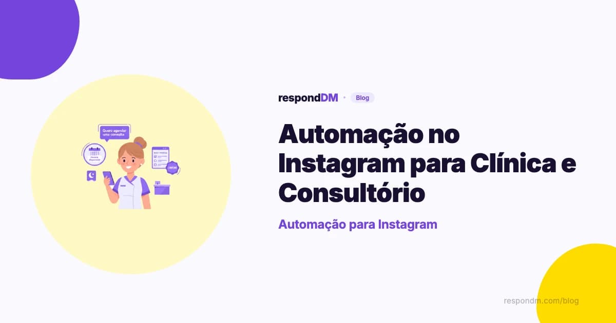 Automação no Instagram para Clínica e Consultório