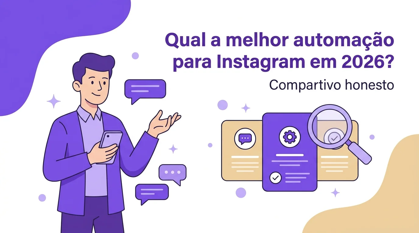 Qual a Melhor Automação para Instagram em 2026? Comparativo Honesto