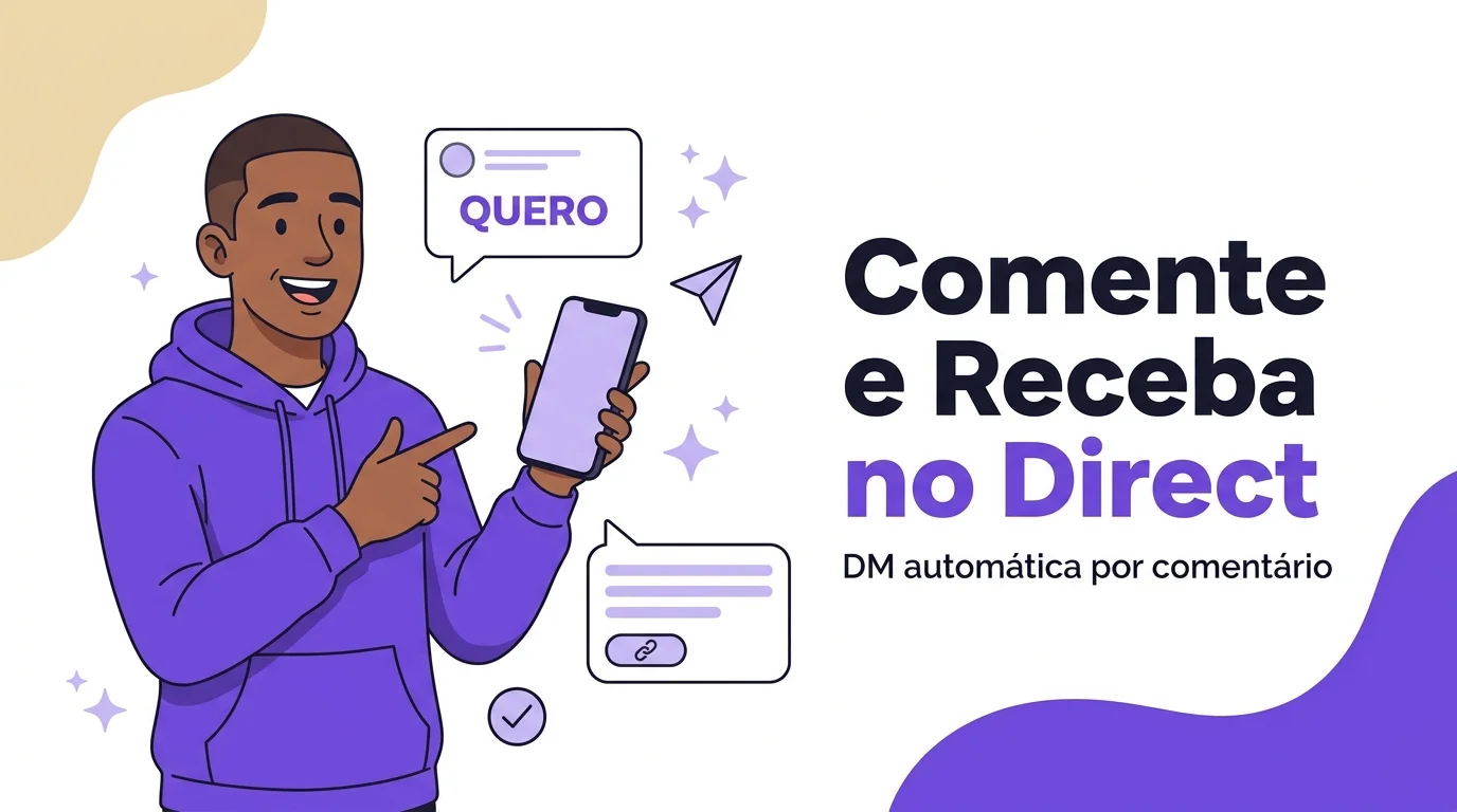 Comente e Receba no Direct: Como Configurar a DM Automática