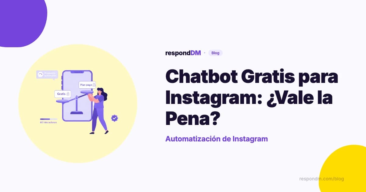 Chatbot Gratis para Instagram: ¿Vale la Pena Usarlo?
