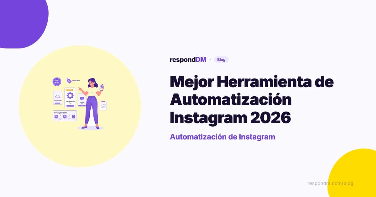 La Mejor Herramienta de Automatización para Instagram en 2026