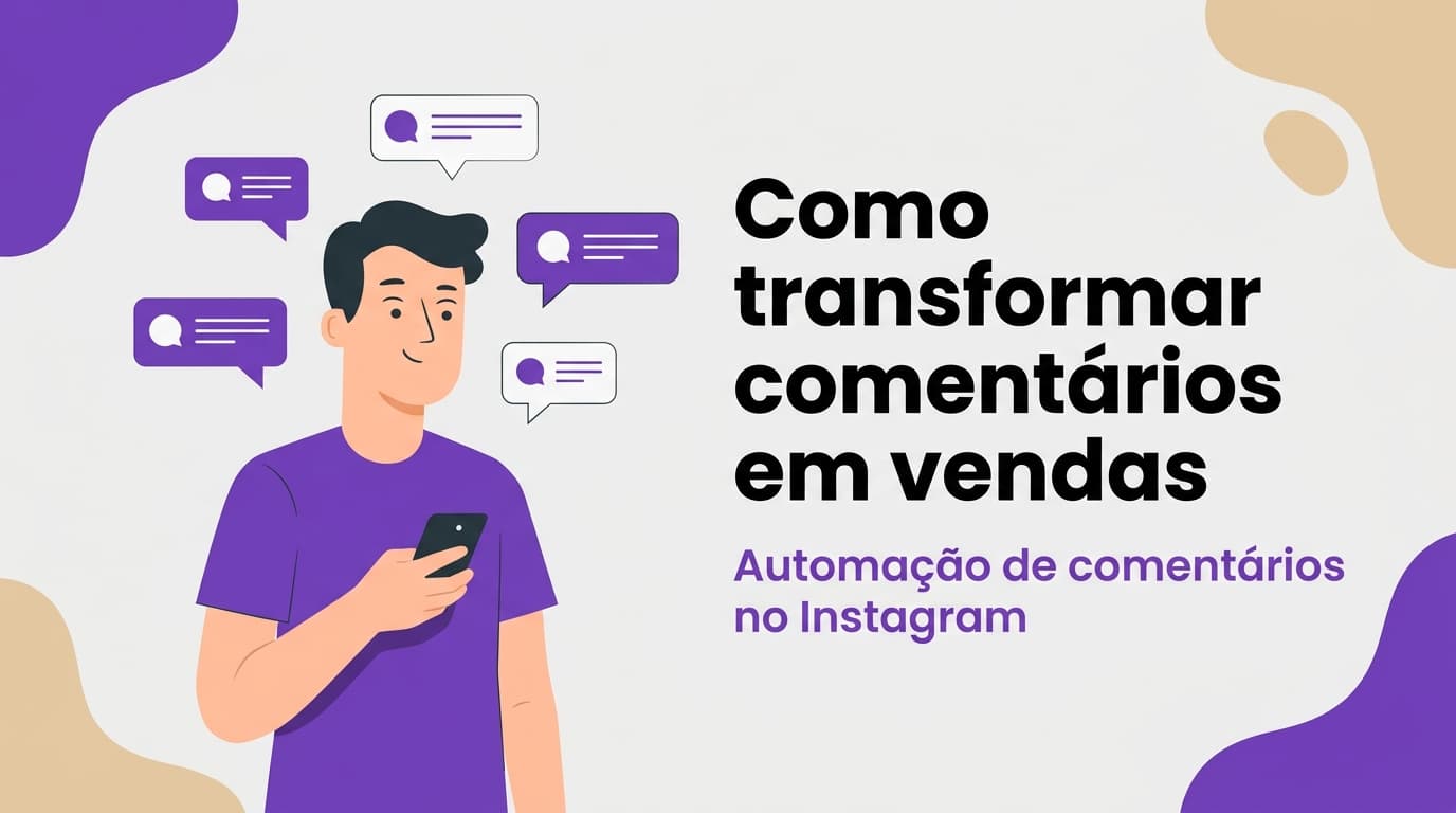Como Transformar Comentários em Vendas no Instagram
