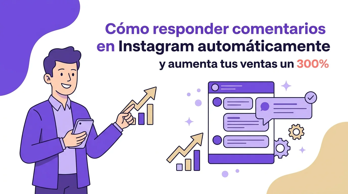 Como Responder Comentarios en Instagram Automaticamente y Aumentar Tus Ventas en 300%
